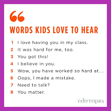 Edutopia's list of words kids love to hear